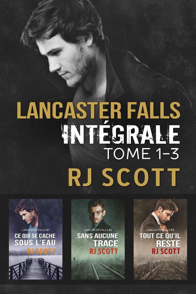 Lancaster Falls Intégrale Tome 1-3 (Lancaster Falls en francais, #3.5)