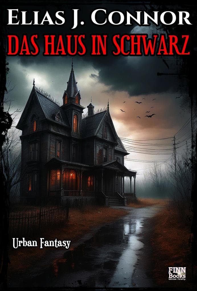 Das Haus in Schwarz