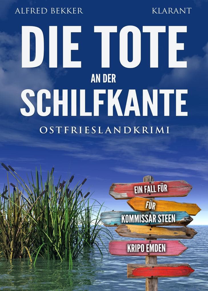 Die Tote an der Schilfkante. Ostfrieslandkrimi