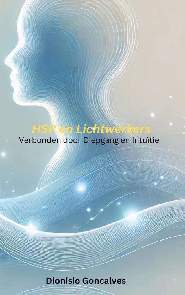 HSP en Lichtwerkers