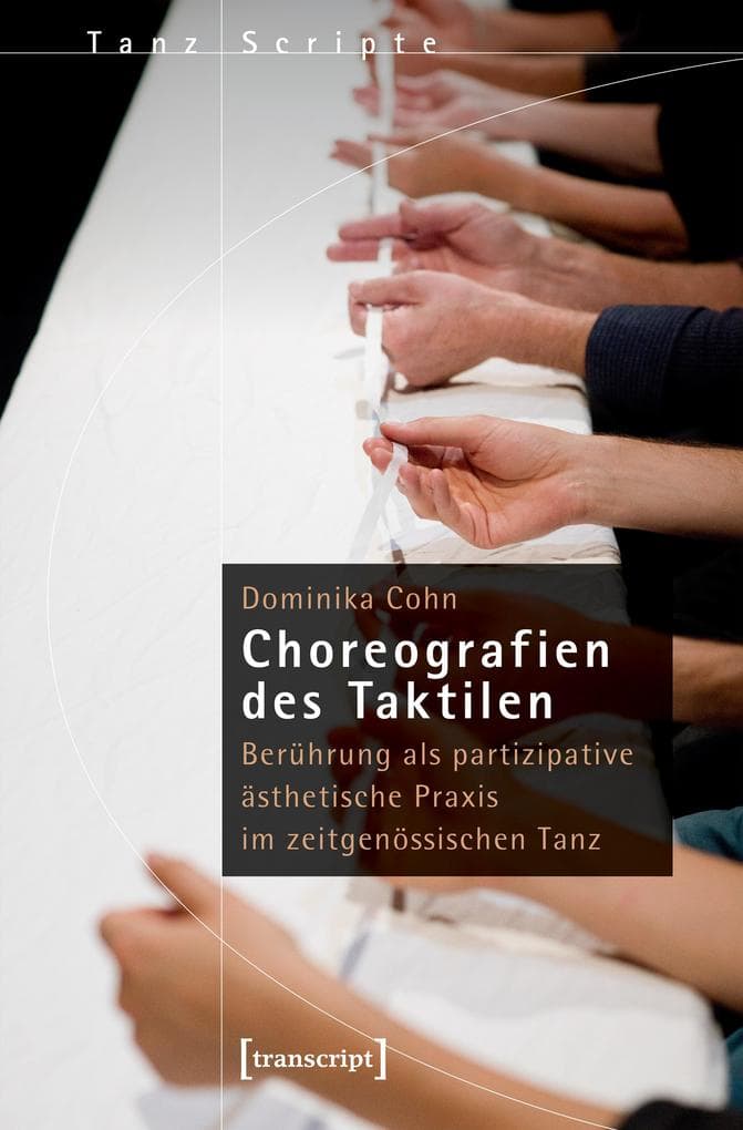 Choreografien des Taktilen