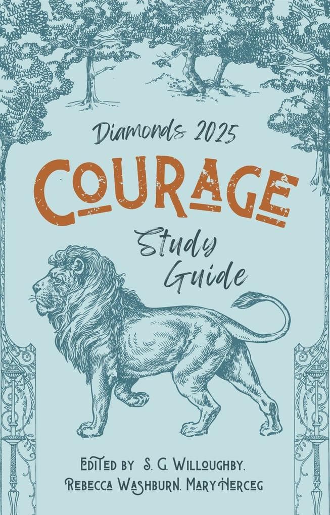 Diamonds 2025: Courage: Study Guide