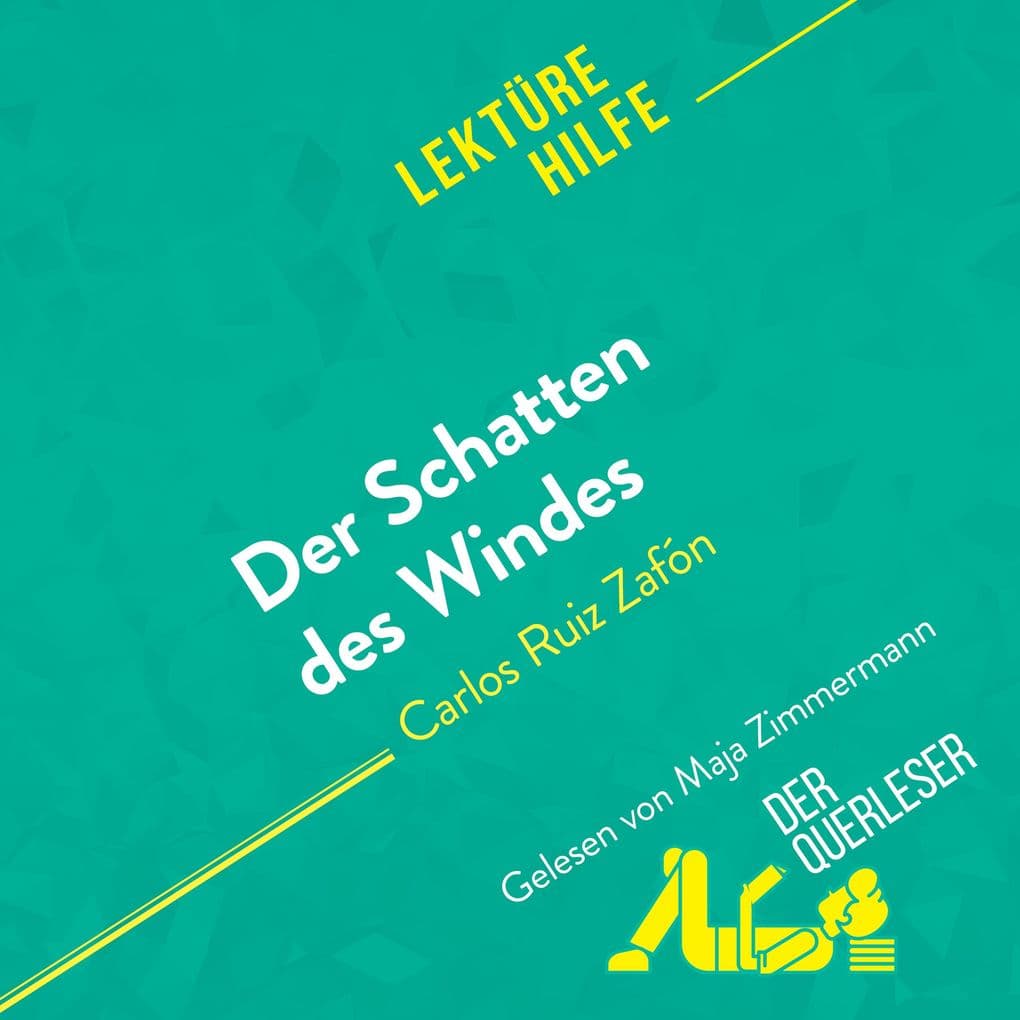 Der Schatten des Windes von Carlos Ruiz Zafón (Lektürehilfe)