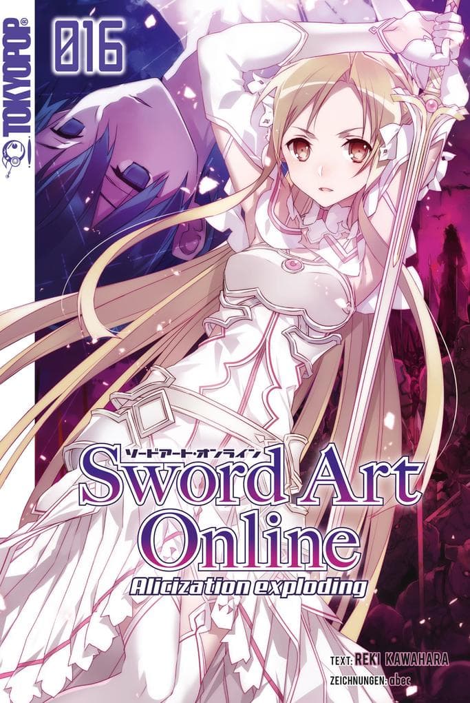 Sword Art Online - Alicization exploding - Light Novel 16