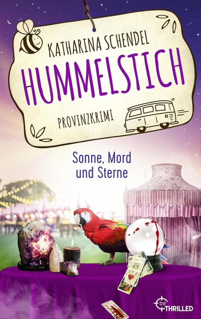 Hummelstich - Sonne, Mord und Sterne