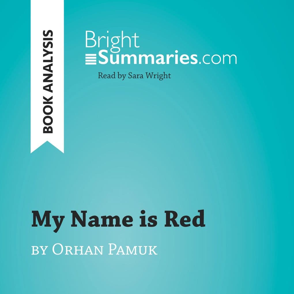 My Name is Red by Orhan Pamuk (Book Analysis)