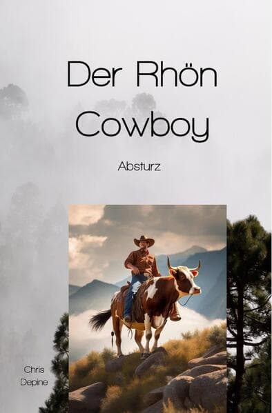 Der Rhön Cowboy