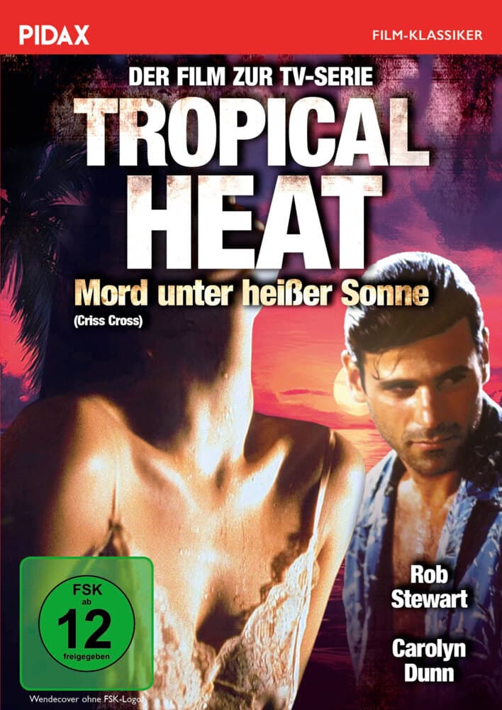 Tropical Heat - Der Film: Mord unter heißer Sonne