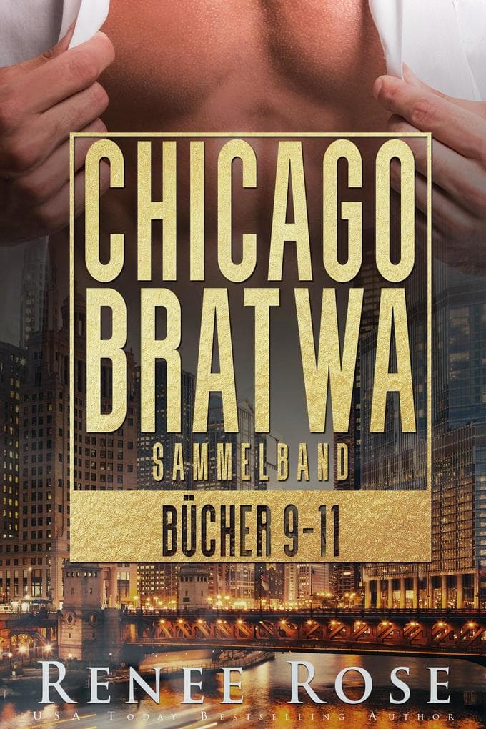 Chicago Bratwa Sammelband: Bücher 9-11