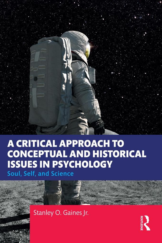 A Critical Approach to Conceptual and Historical Issues in Psychology