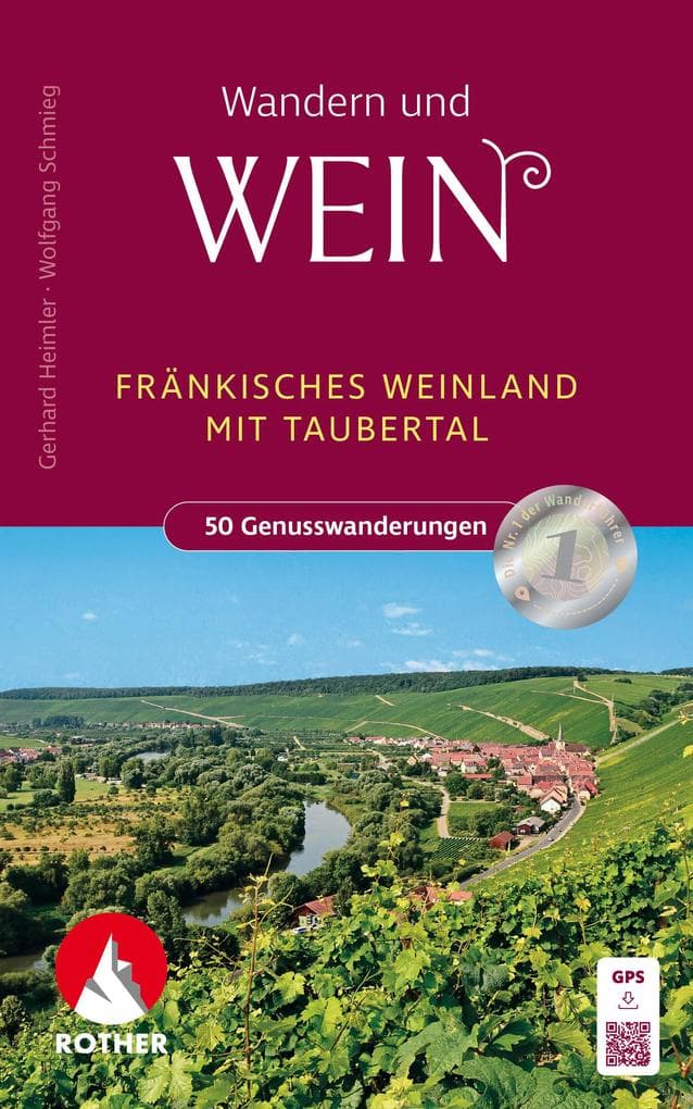 Wandern und Wein - Fränkisches Weinland