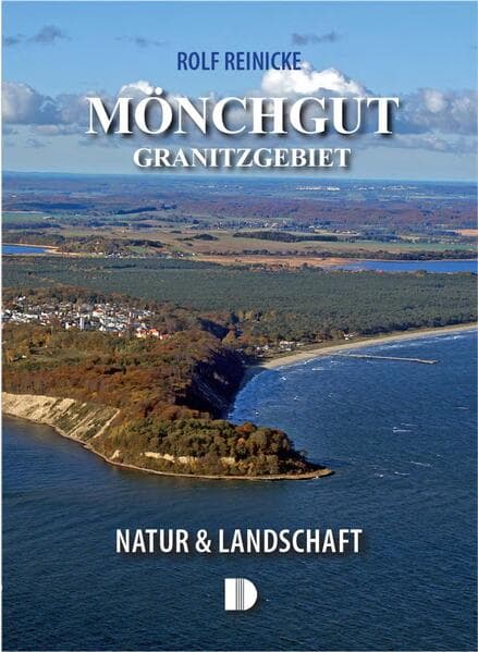 Mönchgut und das Granitzgebiet