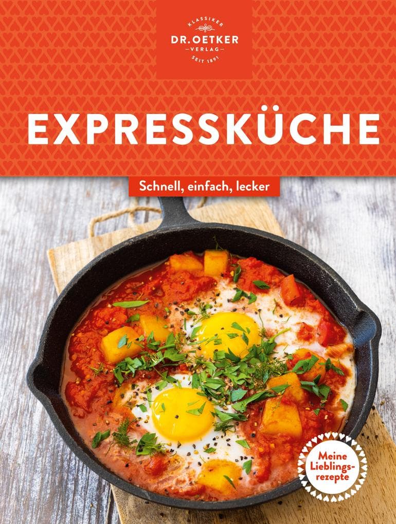 Meine Lieblingsrezepte: Expressküche