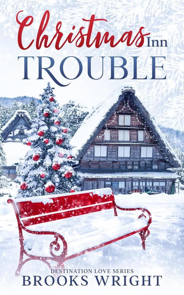 Christmas Inn Trouble (Destination Love Series, #1)