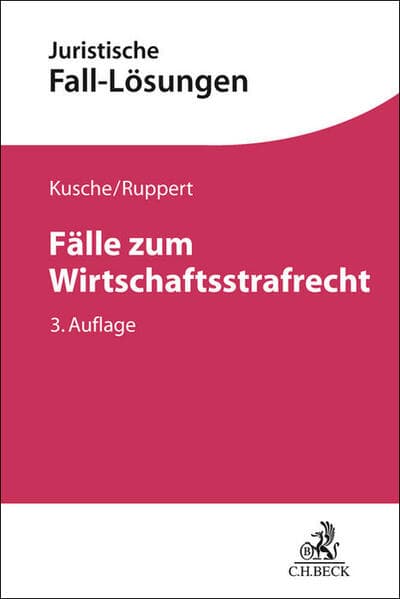 Fälle zum Wirtschaftsstrafrecht