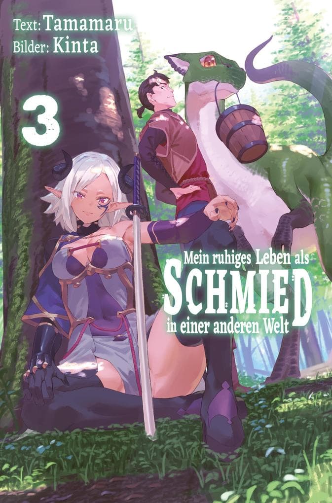 Mein ruhiges Leben als Schmied in einer anderen Welt (Light Novel): Band 3