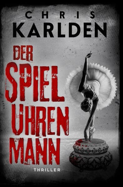 Der Spieluhrenmann: Thriller