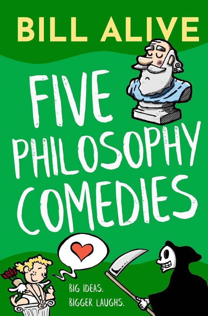 Five Philosophy Comedies