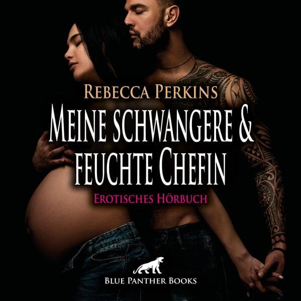 Meine schwangere und feuchte Chefin | Erotik Audio Story | Erotisches Hörbuch Audio-CD