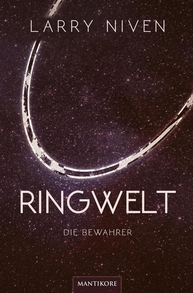 Ringwelt 2 - Die Bewahrer