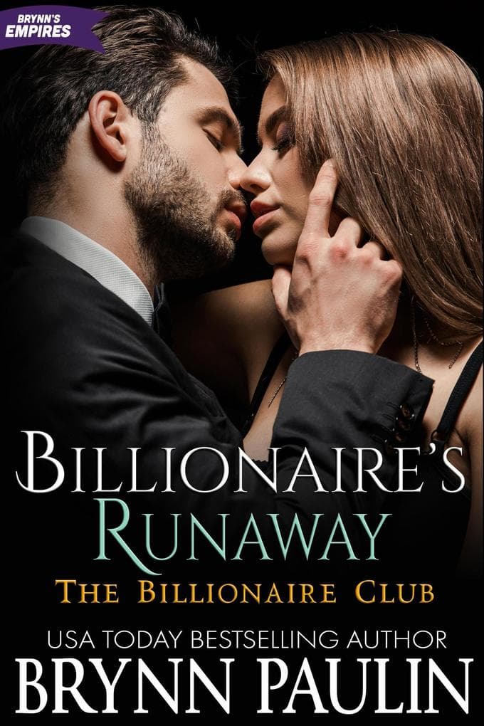 Billionaire's Runaway (Billionaire Club, #7)