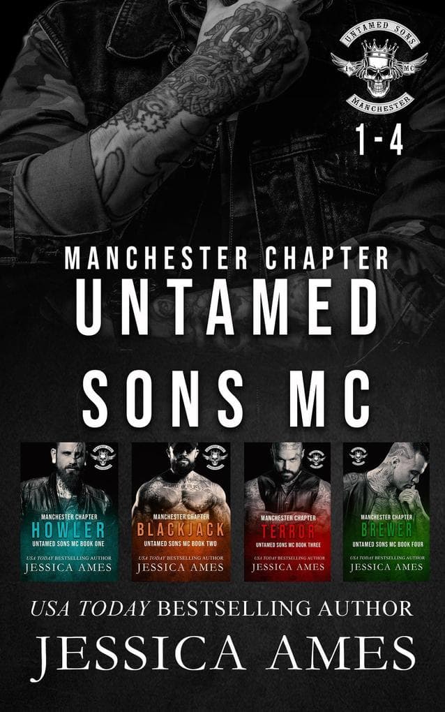 Untamed Sons MC Manchester Chapter 1-4 (Untamed Sons MC Manchester Chapter Collection, #1)