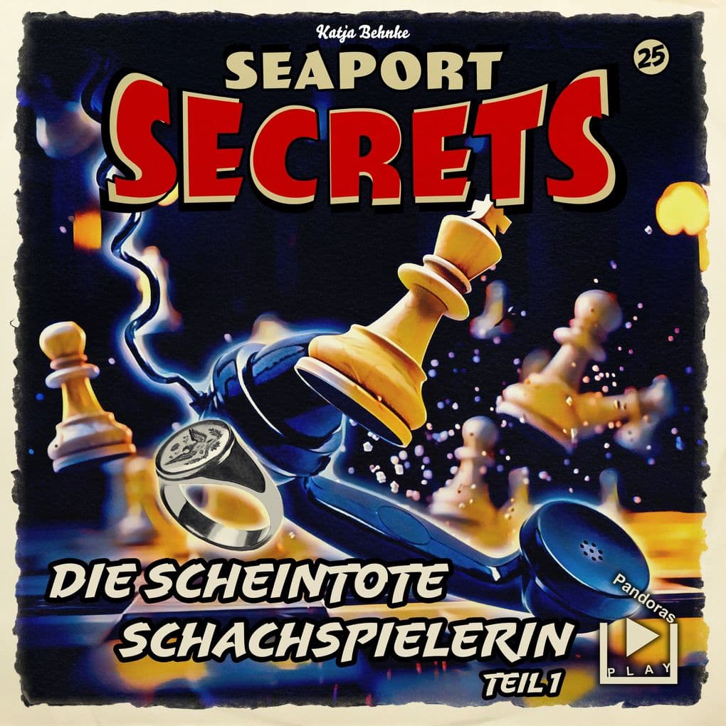 Seaport Secrets 25 - Die scheintote Schachspielerin Teil 1