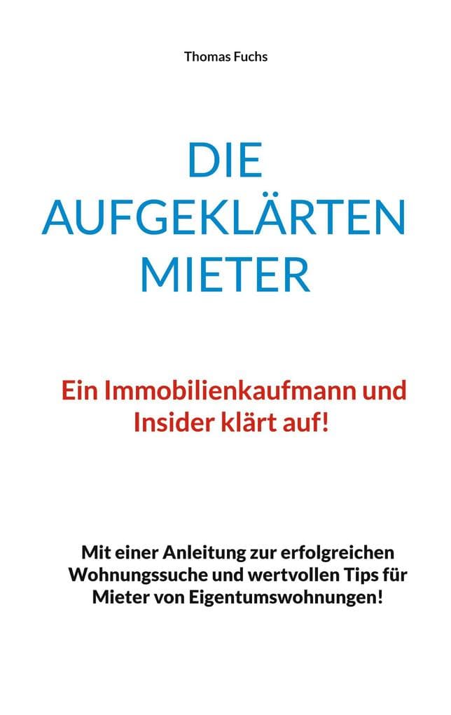 Die aufgeklärten Mieter