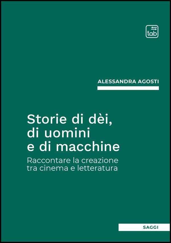 Storie di dèi, di uomini e di macchine