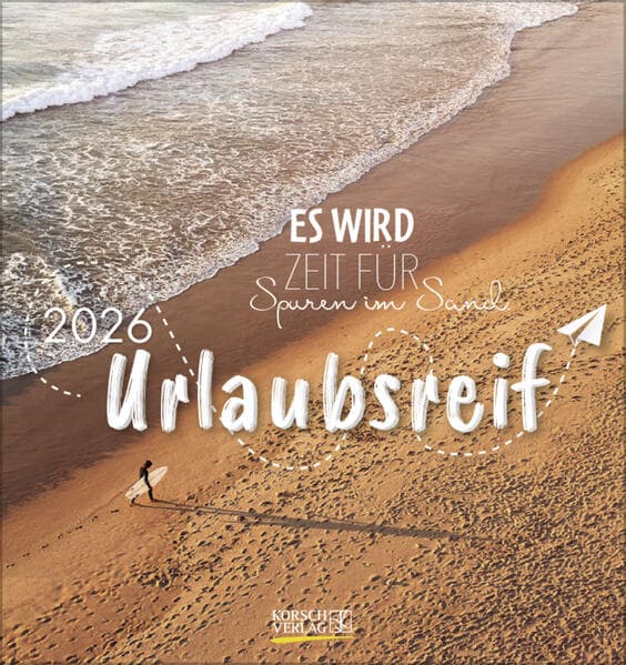 Urlaubsreif 2026