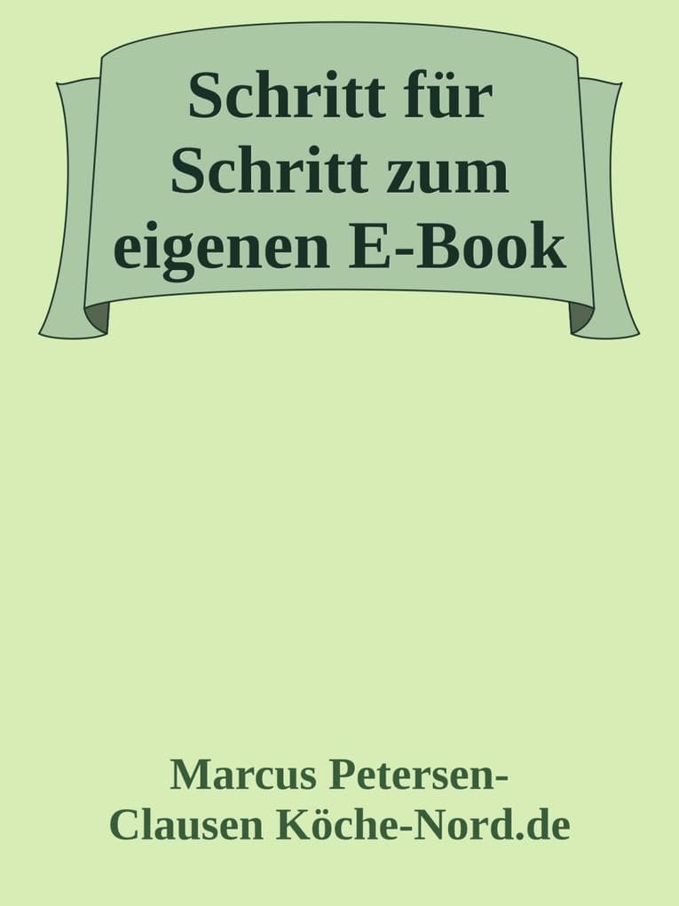 Schritt für Schritt zum eigenen E-Book: Geld verdienen mit Geschichten auf Amazon & Co.