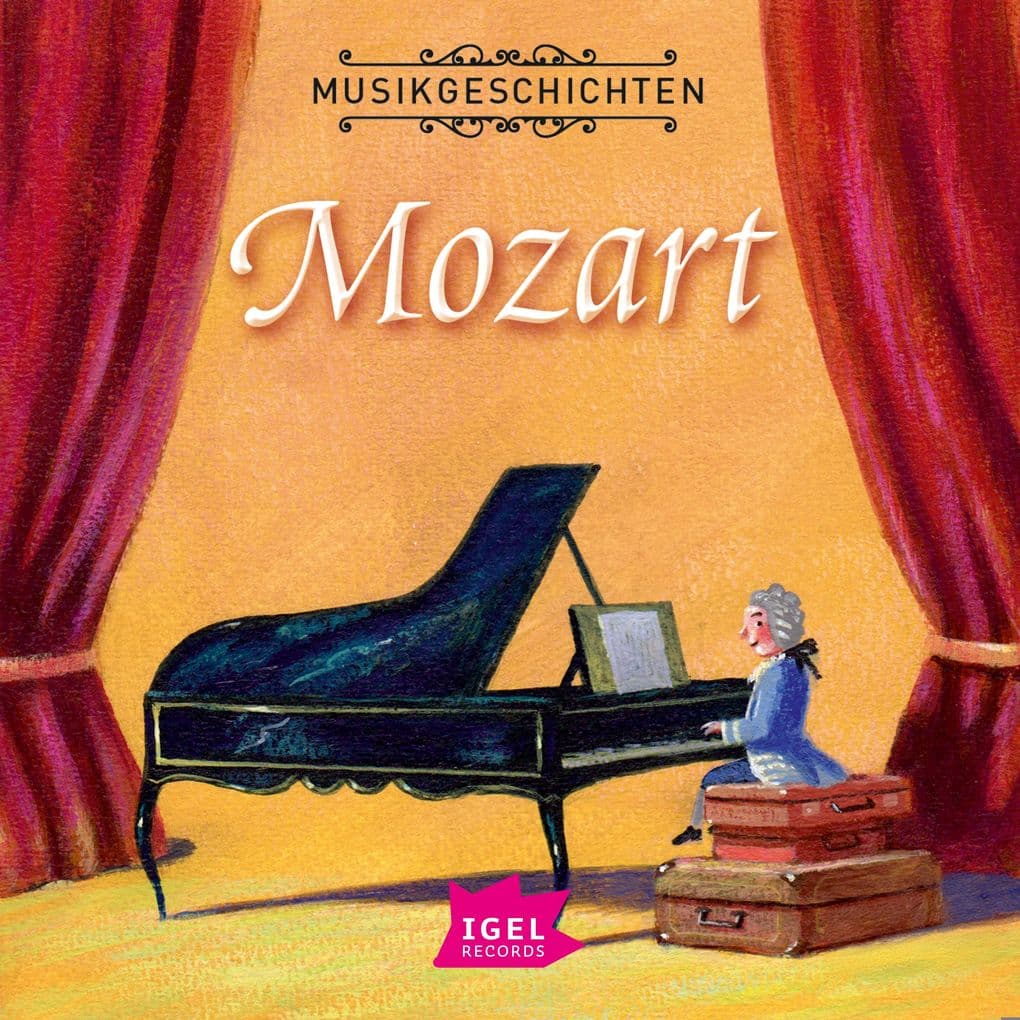 Musikgeschichten. Mozarts große Reise