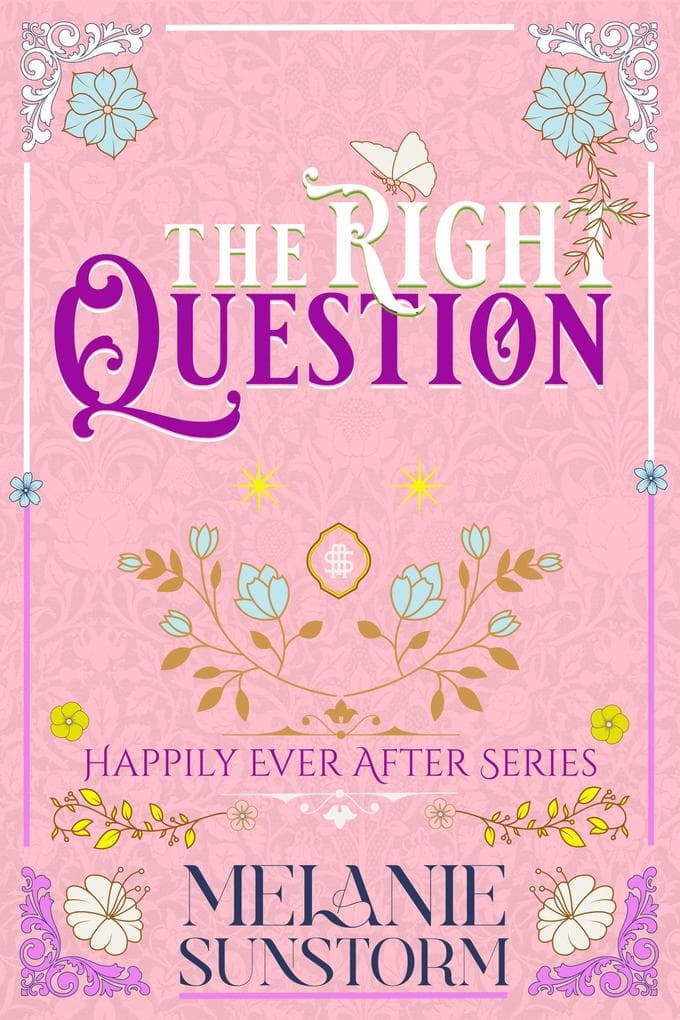 The Right Question (Happily Ever After)