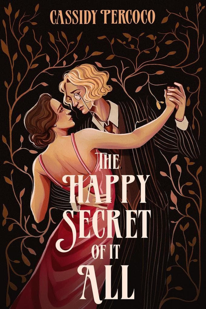 The Happy Secret of It All