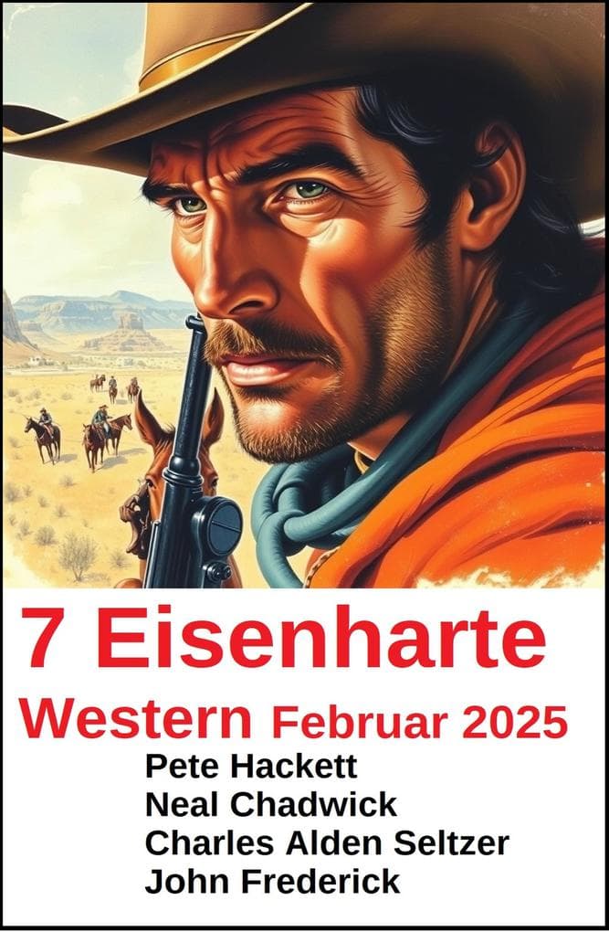 7 Eisenharte Western Februar 2025