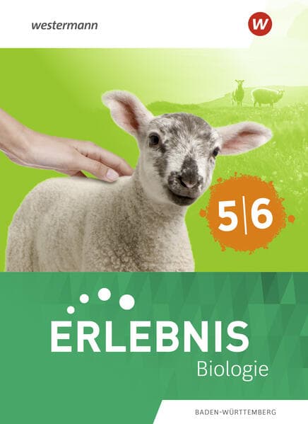 Erlebnis Biologie - Schulbuch 5/6 für Baden-Württemberg