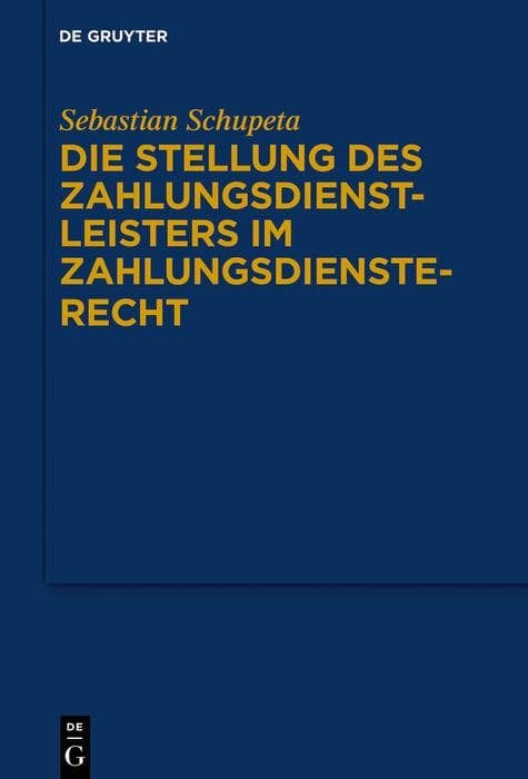 Die Stellung des Zahlungsdienstleisters im Zahlungsdiensterecht