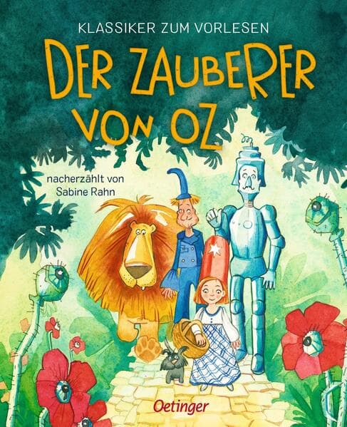 Klassiker zum Vorlesen. Der Zauberer von Oz