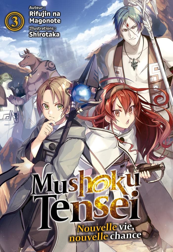 Mushoku Tensei : Nouvelle vie, nouvelle chance (Francais Light Novel) : Tome 3