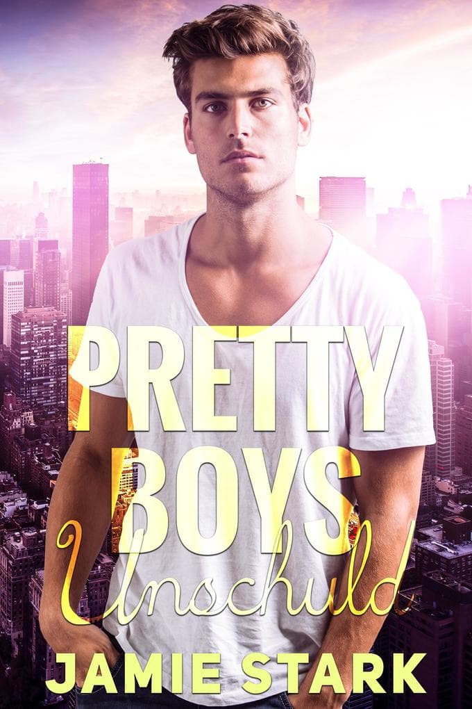 Pretty Boys: Unschuld