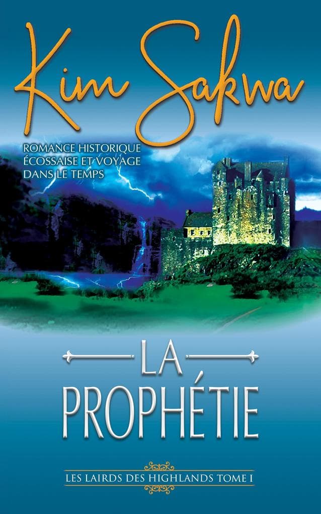 La Prophétie (série Les Lairds des Highlands, #1)