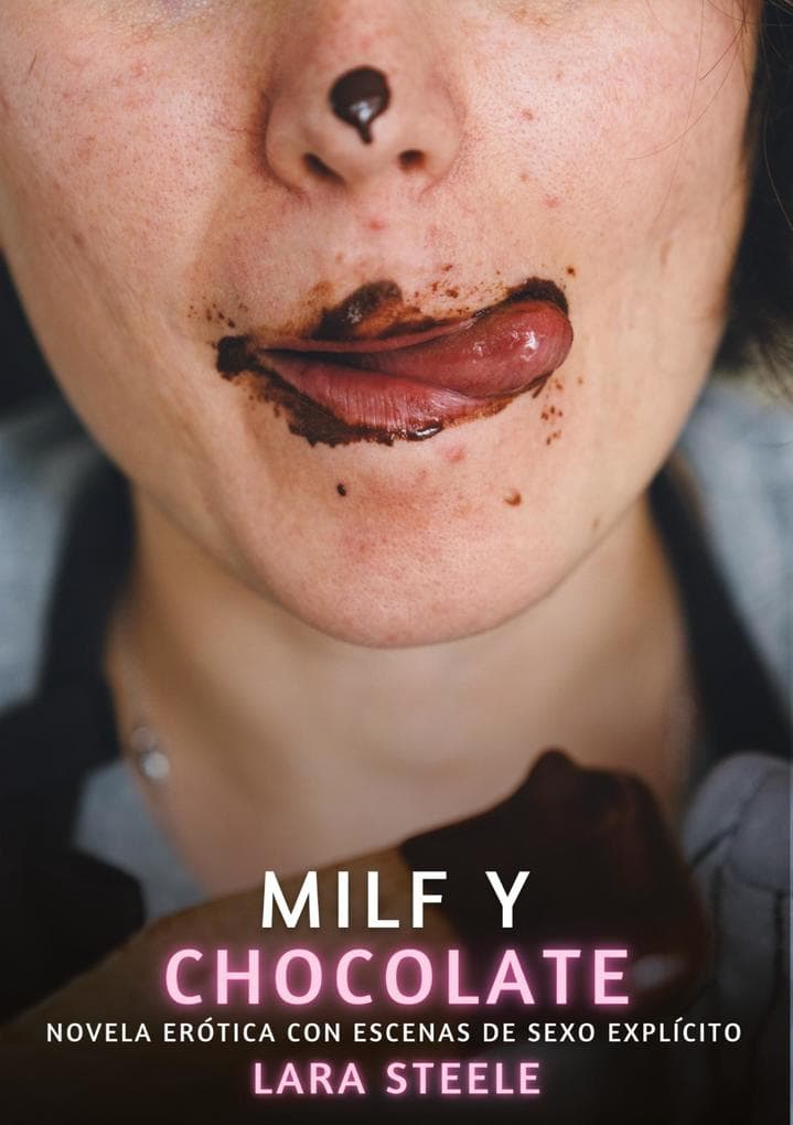 Milf y Chocolate