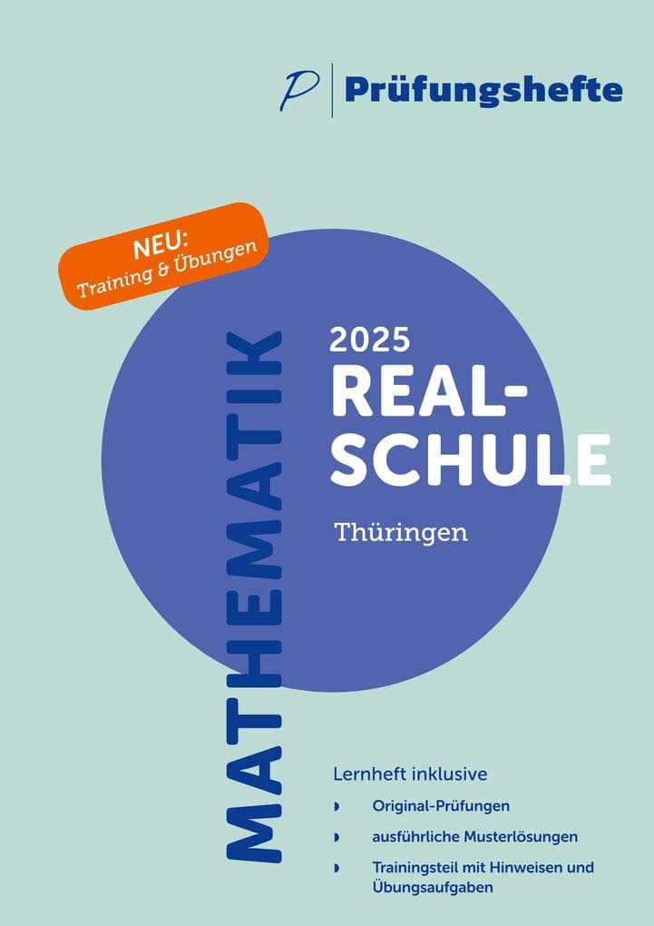 Prüfungsheft & Training - 2025 Mathematik Realschule - Thüringen - Original-Prüfungen und Lösungen