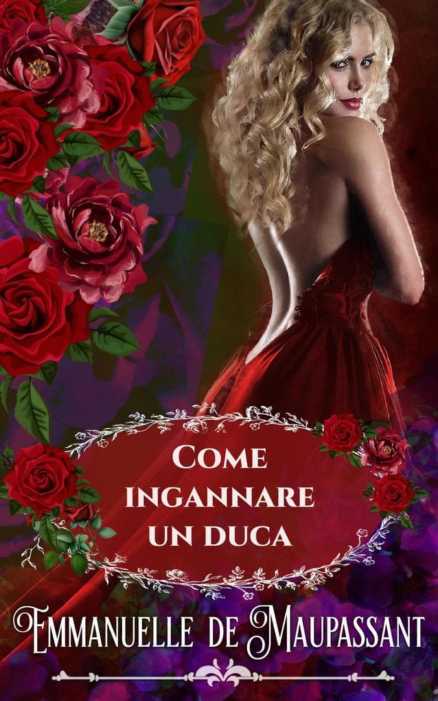 Come ingannare un duca (Il manuale della lady, #3)