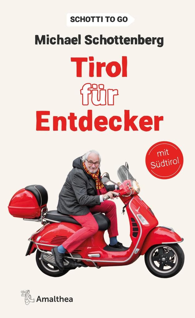 Tirol für Entdecker