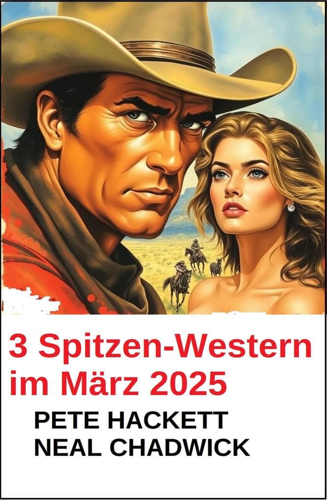 3 Spitzen-Western im März 2025