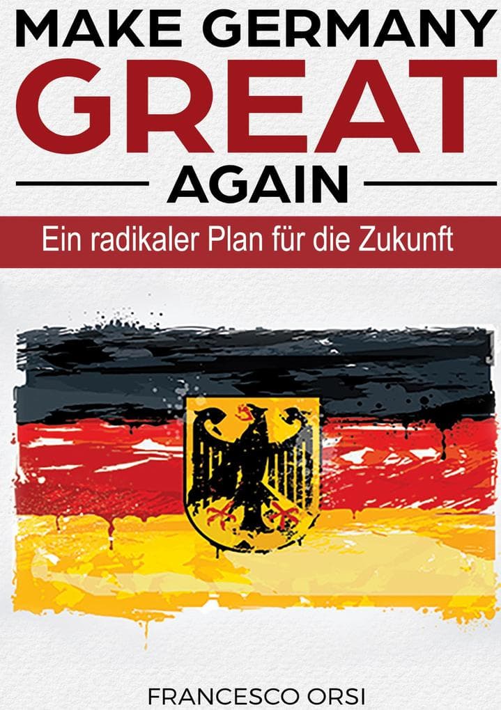 MAKE GERMANY GREAT AGAIN