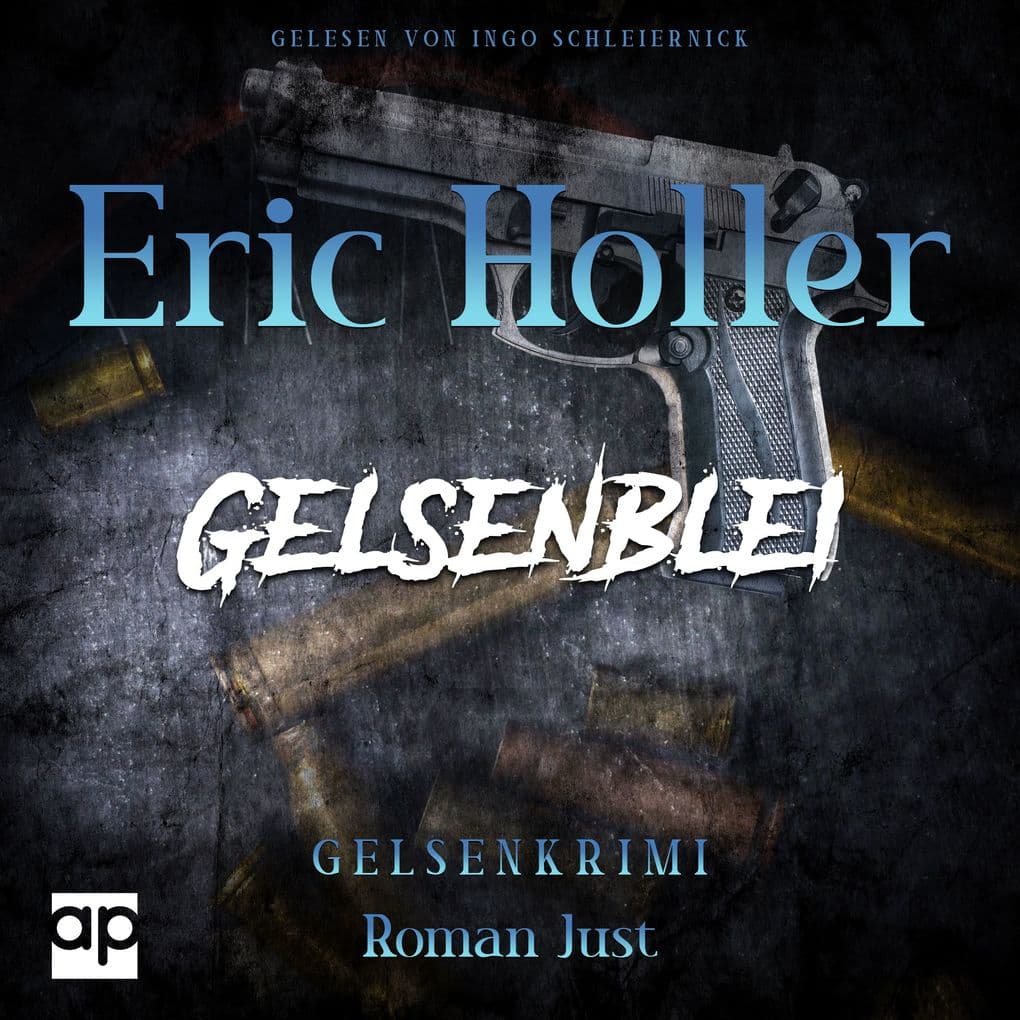 Eric Holler: Gelsenblei