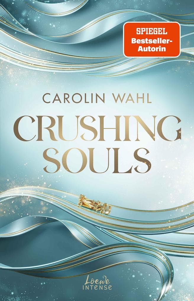 Crushing Souls (Driven Dreams-Dilogie, Band 1)