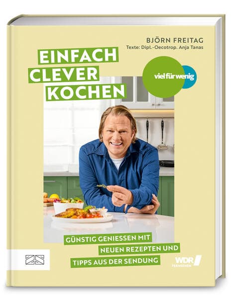 Viel für wenig - Einfach clever kochen
